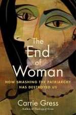 The End of Woman