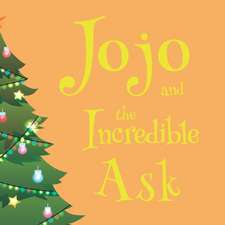 Jojo and the Incredible Ask