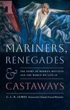 Mariners, Renegades and Castaways