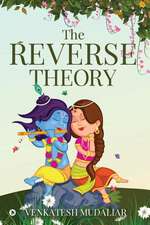 Venkatesh Mudaliar: REVERSE THEORY