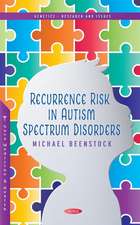 Beenstock, M: Recurrence Risk in Autism Spectrum Disorders