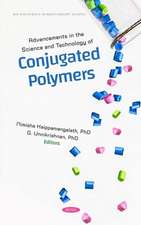 Advancements in the Science and Technology of Conjugated Polymers