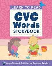 Learn to Read: CVC Words Storybook