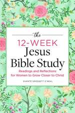 The 12-Week Jesus Bible Study