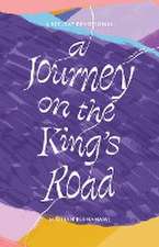 A Journey on the King's Road