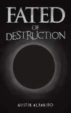 Fated of Destruction