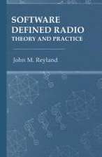 Software Defined Radio: Theory and Practice