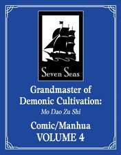 Grandmaster of Demonic Cultivation: Mo Dao Zu Shi (The Comic / Manhua) Vol. 4