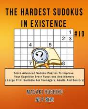 The Hardest Sudokus In Existence #10