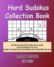 Hard Sudokus Collection Book #10