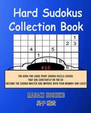 Hard Sudokus Collection Book #15