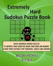 Extremely Hard Sudokus Puzzle Book #5