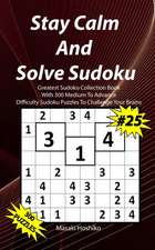 Stay Calm And Solve Sudoku #25