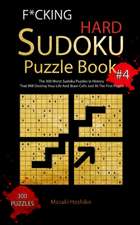 F*CKING HARD SUDOKU PUZZLE BOOK #4