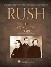 Rush - The Complete Scores