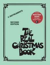 The Real Christmas Book Play-Along: C Edition - Second Edition Songbook with 150 Select Backing Tracks