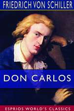 Don Carlos (Esprios Classics)