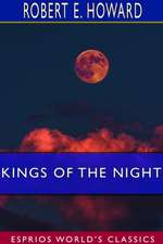 Kings of the Night (Esprios Classics)