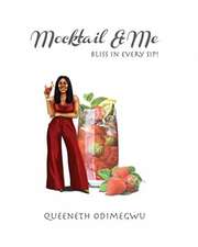 Mocktail and Me