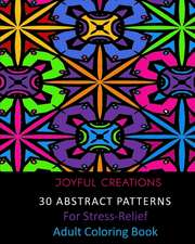 30 Abstract Patterns For Stress-Relief