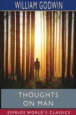 Thoughts on Man (Esprios Classics)