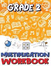 Grade 2 Multiplication Workbook