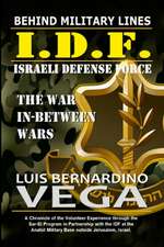 Behind IDF Military Lines