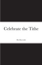 Celebrate the Tithe