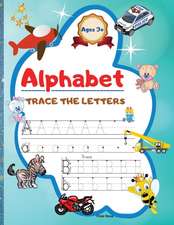 ALPHABET TRACE THE LETTERS