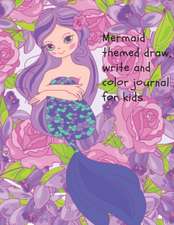 Mermaid themed draw, write and color journal for kids