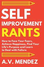 Self-Improvement Rants