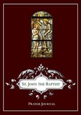 St. John the Baptist Prayer Journal