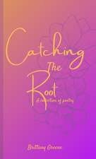 Catching the Root