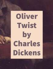 Oliver Twist by Charles Dickens