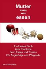Mutter muss was essen