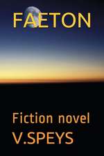 Faeton: Fiction Novel