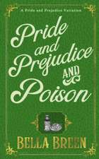 Breen, B: Pride and Prejudice and Poison