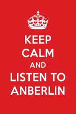 Keep Calm and Listen to Anberlin: Anberlin Designer Notebook