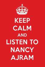 Keep Calm and Listen to Nancy Ajram: Nancy Ajram Designer Notebook