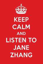 Keep Calm and Listen to Jane Zhang: Jane Zhang Designer Notebook