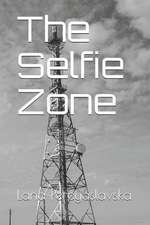 The Selfie Zone