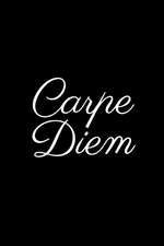 Carpe Diem