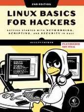 Linux Basics For Hackers, 2nd Edition