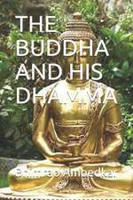 The Buddha and His Dhamma