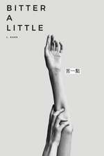 Bitter a Little (苦一点)