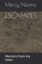 ESCAPADES