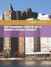 Can Psychological Factor Be Felt To Influence Consumer Behavior?