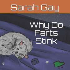 Why Do Farts Stink