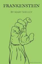 Frankenstein (Adapted for Contemporary Readers)