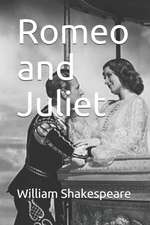 Romeo and Juliet